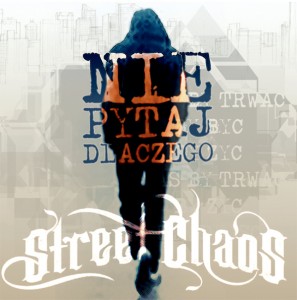 streetchaos_niepytaj